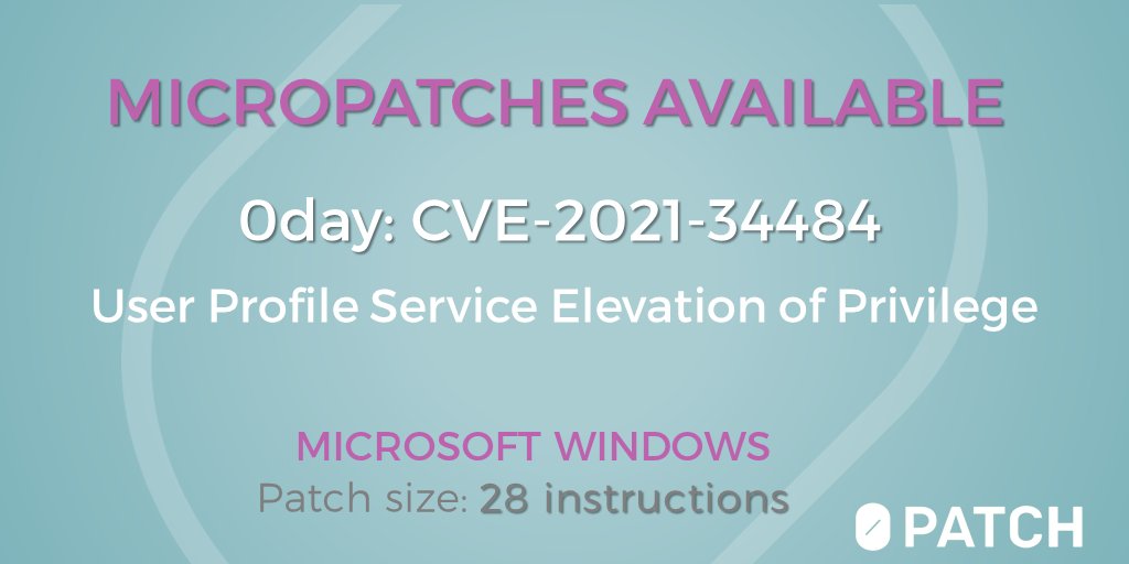 0patch CVE-2021-34484 fix
